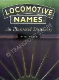 Locomotive Names  by PIKE, Jim 